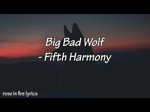 Download MP3 Big Bad Wolf // Fifth Harmony