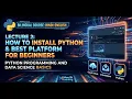 Python Installation Setup Guide VS Code Jupyter PyCharm Google Colab Lecture 2