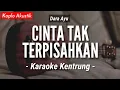 Download Lagu Cinta Tak Terpisahkan (KARAOKE KENTRUNG) - Dara Ayu \u0026 Bajol Ndanu (Keroncong Koplo Akustik)