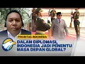 Download Lagu [FULL] Dialog - Posisi Indonesia di Panggung Diplomasi Internasional [Prioritas Indonesia]