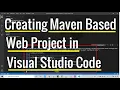 How to create a Maven Based Web Project in Visual Studio code Maven Setup VS Code