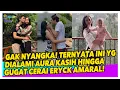 Download Lagu MIRIS! 5 FAKTA DIBALIK PROSES AURA KASIH GUGAT CERAI SUAMI, ERYCK AMARAL - BEDA 8 TAHUN!