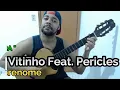 Vitinho, Sobrenome Feat. Péricles - CIFRA