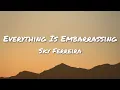 Sky Ferreira - Everything Is Embarrassing