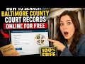 How to search Baltimore County court records online for free