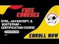 FREE COURSES HTML JavaScript Bootstrap - Certification Course