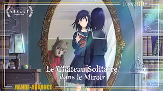 Bande-Annonce - LE CHÂTEAU SOLITAIRE DANS LE MIROIR - Le 6 septembre au cinéma