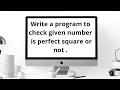 How to Check given number is Perfect Square or Not coding4u