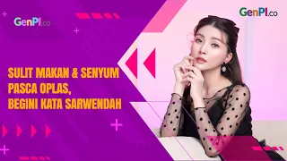 Sarwendah Buka Suara Soal Isu Sulit Makan & Senyum Pasca Operasi Plastik