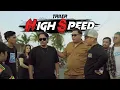 Download Lagu HIGH SPEED - TRILER [@karyahsofficial ]