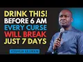 Drink This Before 6 AM – It Erases Demonic Marks and Financial Curses in 7 Days