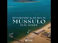 Mussulo (feat. Doddy) - DJ Malvado & DJ Aka-m