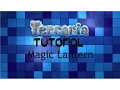 Terraria 1 3 Tutorials Magic Lantern