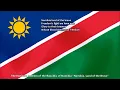 Namibia National Anthem "Namibia, Land of the Brave" with music, vocal and lyrics English