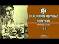 Download Lagu GANJARAN HUTANG KANYERI Eps.33 Dongeng Kisunda