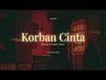 Korban Cinta ~Joe W.B
