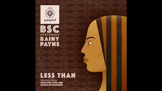 bsc feat rainy payne less than dm 70s love groove mix 