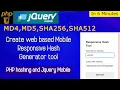 Hash generator tool design using jquery mobile and php md2 md5 sha256 sha512 hash jquery mobile php