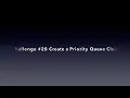 Challenge 28 Create a Priority Queue