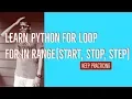 Learn Python Programming 12 - For in range for loop