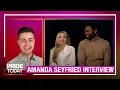 Amanda Seyfried Says She Only Exists to Make the Gays Happy