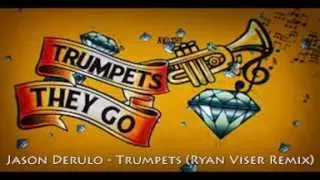 Download Jason Derulo - Trumpets (Ryan Viser Remix) MP3