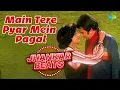 Download Lagu Main Tere Pyar Mein Pagal | Kishore Kumar | Lata Mangeshkar | DJ Harshit Shah,DJ MHD IND