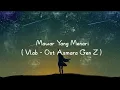Download Lagu Vlab - Mawar Yang Menari | lirik lagu ost asmara gen z