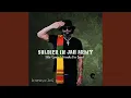 Lagu Soldier in Jah Army