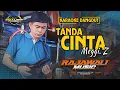 Download Lagu TANDA CINTA - KARAOKE - MEGGI .Z  || RAJAWALI MUSIC PALEMBANG