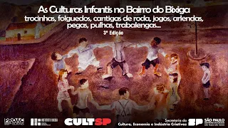 APRESENTAÇÃO CURSO As “culturas infantis” no bairro do Bixiga: trocinhas, folguedos, cantigas, jogos