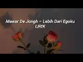Download Lagu Mawar De Jongh – Lebih Dari Egoku (Lyrics)