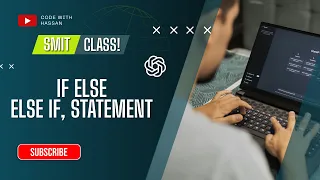 If Else Else If Multiple Conditions SMIT MERN Stack Batch 23 JavaScript Course