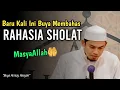 MAKNA SHOLAT‼️BUYA ARRAZY HASYIM