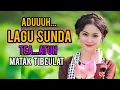 Download Lagu BISMILLAH...MANGGA KUPINGKEUN HALIMPU PISAN LAGU SUNDA HIBURAN ATUH .