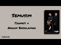 Lagu Semusim - Tohpati \u0026 Nadhif Basalamah | Lirik Lagu