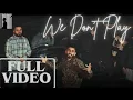 WE DON'T PLAY - Sultan new song (OFFICIAL AUDIO) 2024 | Desi Studio