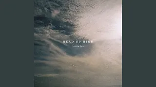 Head Up High 