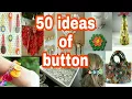50 ideas of button buttons art gift making at home HMA