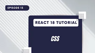 React 18 Tutorial - CSS