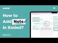 How to Add Note in Xmind Feature Tutorial