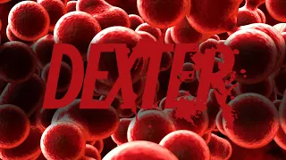 DEXTER The Blood Theme By Daniel Licht Showtime 
