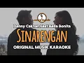 Download Lagu SINARENGAN - DENNY CAKNAN || KARAOKE ORIGINAL