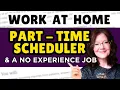 Part Time No Expereince Work At Home Jobs Scheduling Easy Customer Service Remote Jobs 2026