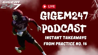 Instant takeaways from Texas A M s 16th fall camp practice