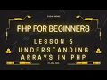 Understanding Arrays in PHP