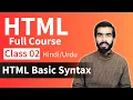 HTML Tutorial HTML Syntax Structure html full course for beginners Class 02