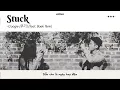 [Vietsub] STUCK - Coogie (쿠기) (feat. Baek Yerin)
