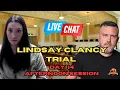 Defense Presents Their Case - Lindsay Clancy Trial Day 14 Afternoon Session