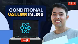 React Conditional rendering in JSX React v19 Tutorial in Hindi
